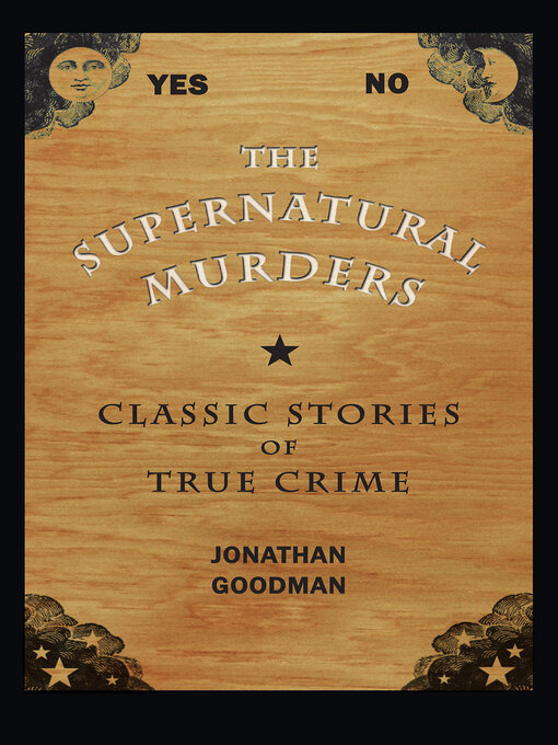 Title details for The Supernatural Murders by Goodman - Available